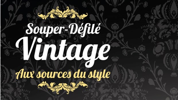 Aux sources du bassin de Chambly: la 1re édition du Super-défilé-vintage aura lieu le 21 février