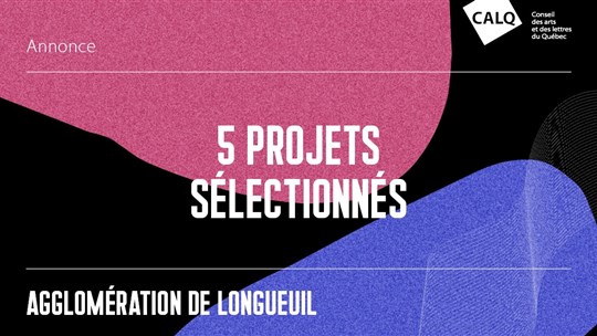 Cinq projets artistiques sélectionnés et soutenus en Montérégie