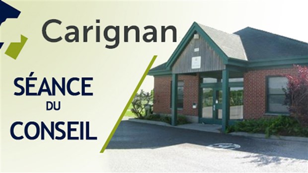 L'assemblée publique du conseil municipal de Carignan sera tenue le 6 février 