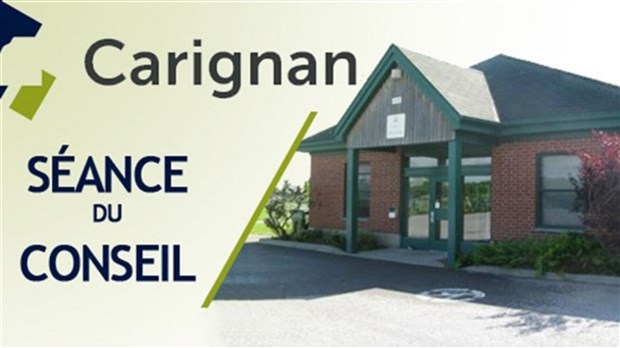 Prochaine séance ordinaire du conseil municipal de Carignan