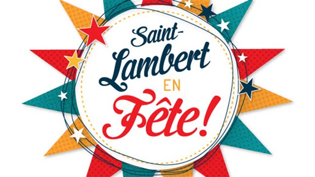 Quatre jours de festivités à venir à Saint-Lambert 