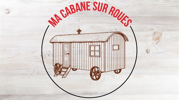 La tournée ma cabane sur roues à Chambly